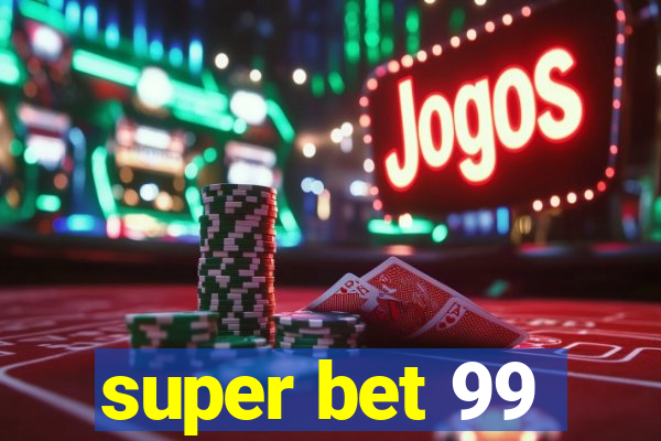 super bet 99